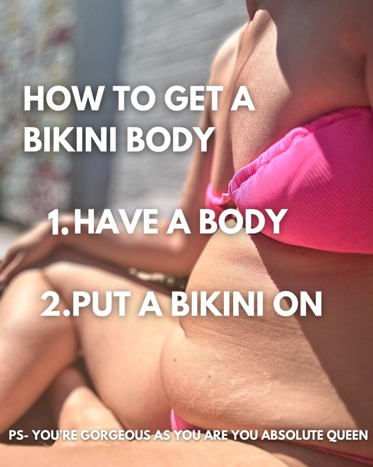 Image of a person in a pink bikini with text overlay that reads "How to get a bikini body: 1. Have a body. 2. Put a bikini on."  The image promotes body positivity.